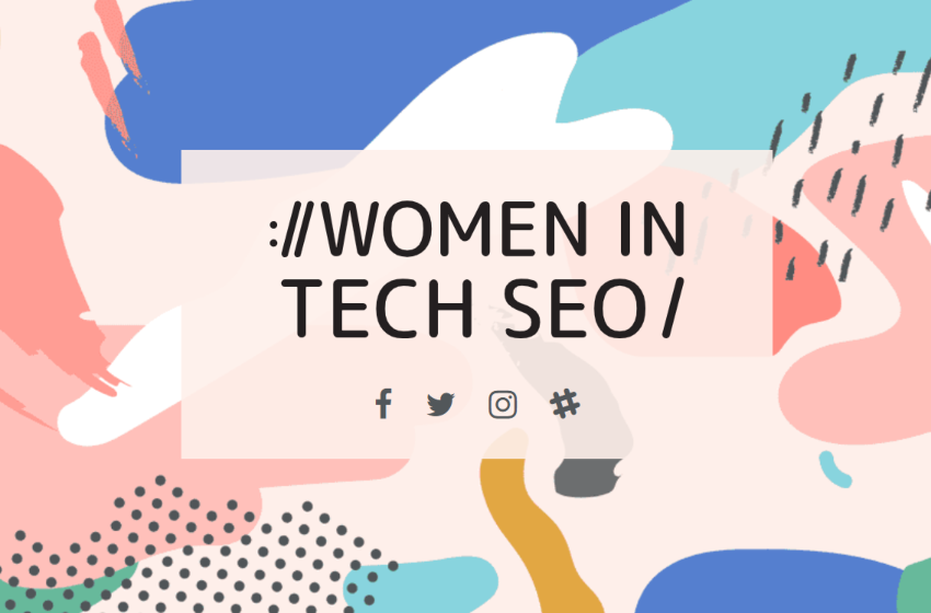 Women in Tech SEO
