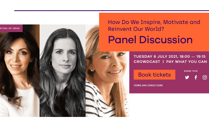 Panel Discussion: How do women inspire, motivate & reinvent the world?