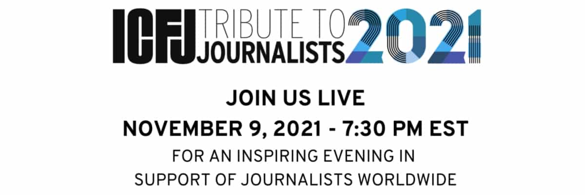 ICFJ Tribute to Journalists 2021